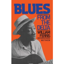  Blues From The Delta – William R. Ferris idegen nyelvű könyv
