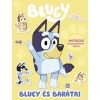  - Bluey – Bluey és barátai