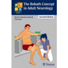  Bobath Concept in Adult Neurology – Bente Elisabeth Bassoe Gjelsvik,Line Syre idegen nyelvű könyv