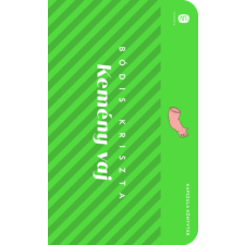 Bódis Kriszta - Kemény vaj egyéb könyv