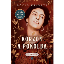 Bódis Kriszta - Korzón a pokolba egyéb könyv