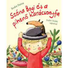 Bodor Panna - Széna Bogi és a pihenő karácsonyfa gyermek- és ifjúsági könyv