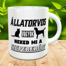 Bögre állatorvosnak - Neked mi a szupererőd? bögrék, csészék