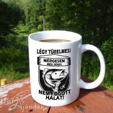 Bögre horgászoknak - Mérgesen senki nem fogott halat bögrék, csészék