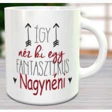  Bögre nagynéninek - Fantasztikus nagynéni bögrék, csészék