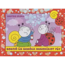  Bogyó és Babóca buborékot fúj gyermek- és ifjúsági könyv