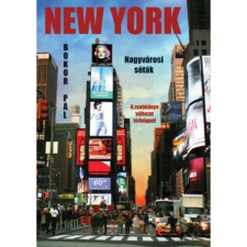 Bokor Pál New York - Nagyvárosi séták - A zsebkönyv változat térképpel (BK24-174290) utazás