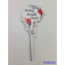  Boldog anyák napját túltolt fehér tábla 15x6cm - beszúró dekorációs kellék
