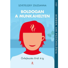Boldogan a munkahelyen életmód, egészség
