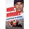 Bonnier Books UK Marc Marquez: Everything or Nothing – Stuart Barker (Puha kötésű)
