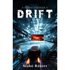 Book Dreams Kft. Drift - A Remény háborúja II. regény