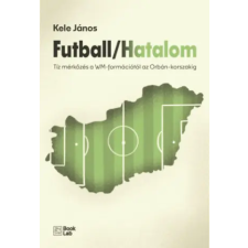BookLab Futball/Hatalom | Kele János idegen nyelvű könyv