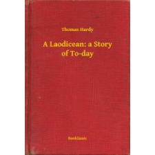 Booklassic A Laodicean: a Story of To-day egyéb e-könyv