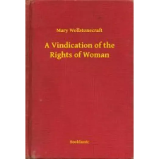 Booklassic A Vindication of the Rights of Woman egyéb e-könyv