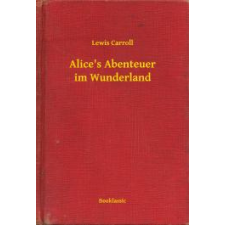 Booklassic Alice's Abenteuer im Wunderland egyéb e-könyv