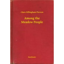 Booklassic Among the Meadow People egyéb e-könyv