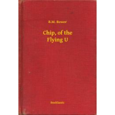 Booklassic Chip, of the Flying U egyéb e-könyv