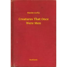 Booklassic Creatures That Once Were Men egyéb e-könyv