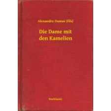 Booklassic Die Dame mit den Kamelien egyéb e-könyv