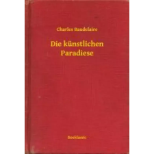 Booklassic Die künstlichen Paradiese egyéb e-könyv
