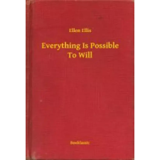 Booklassic Everything Is Possible To Will egyéb e-könyv