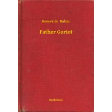 Booklassic Father Goriot egyéb e-könyv