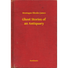 Booklassic Ghost Stories of an Antiquary egyéb e-könyv