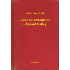 Booklassic Great Astronomers:  Edmond Halley egyéb e-könyv