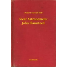 Booklassic Great Astronomers:  John Flamsteed egyéb e-könyv