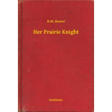 Booklassic Her Prairie Knight egyéb e-könyv