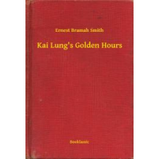 Booklassic Kai Lung's Golden Hours egyéb e-könyv