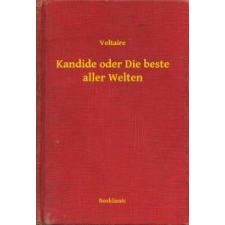 Booklassic Kandide oder Die beste aller Welten egyéb e-könyv
