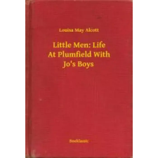 Booklassic Little Men: Life At Plumfield With Jo's Boys egyéb e-könyv