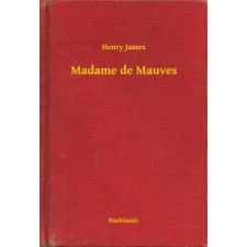 Booklassic Madame de Mauves egyéb e-könyv
