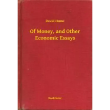 Booklassic Of Money, and Other Economic Essays egyéb e-könyv