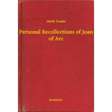 Booklassic Personal Recollections of Joan of Arc egyéb e-könyv