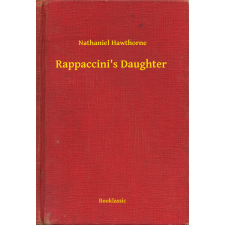 Booklassic Rappaccini's Daughter egyéb e-könyv