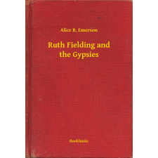 Booklassic Ruth Fielding and the Gypsies egyéb e-könyv