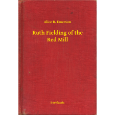 Booklassic Ruth Fielding of the Red Mill egyéb e-könyv
