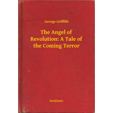 Booklassic The Angel of Revolution: A Tale of the Coming Terror egyéb e-könyv