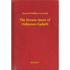Booklassic The Dream-Quest of Unknown Kadath egyéb e-könyv