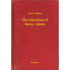 Booklassic The Education of Henry Adams egyéb e-könyv