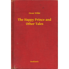 Booklassic The Happy Prince and Other Tales egyéb e-könyv
