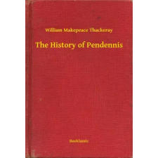 Booklassic The History of Pendennis egyéb e-könyv