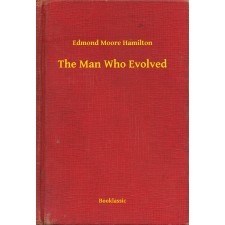 Booklassic The Man Who Evolved egyéb e-könyv