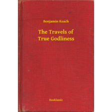 Booklassic The Travels of True Godliness egyéb e-könyv