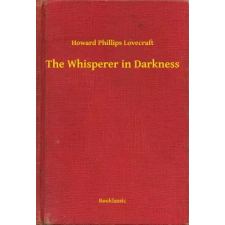 Booklassic The Whisperer in Darkness egyéb e-könyv
