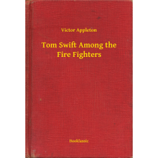Booklassic Tom Swift Among the Fire Fighters egyéb e-könyv