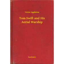 Booklassic Tom Swift and His Aerial Warship egyéb e-könyv