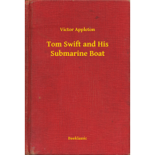 Booklassic Tom Swift and His Submarine Boat egyéb e-könyv